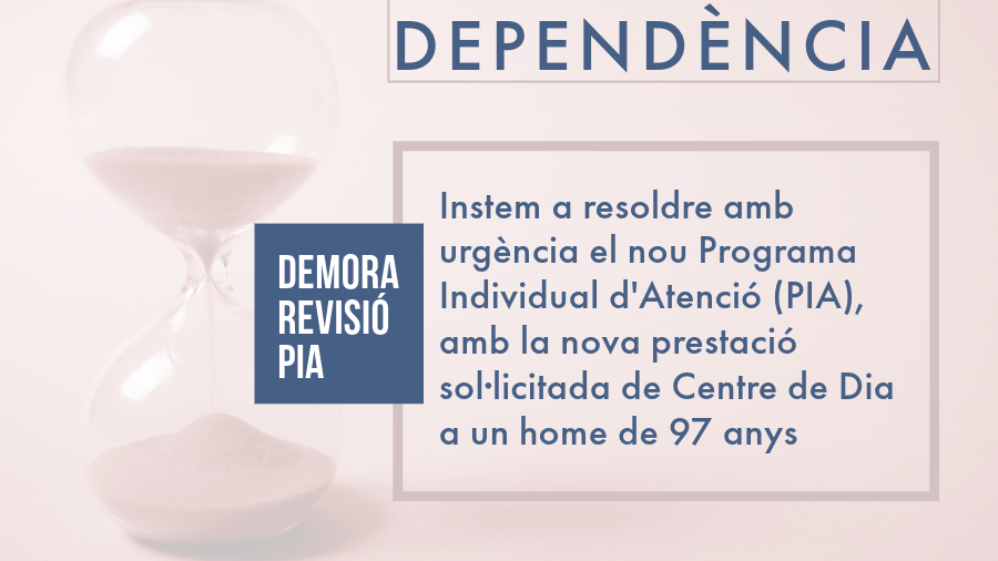 El Síndic demana a Servicis Socials que, després d’un any d’espera, resolga el nou PIA d’un ancià de 97 anys